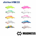 Leurres rigides MADNESS Shiriten VIBE33